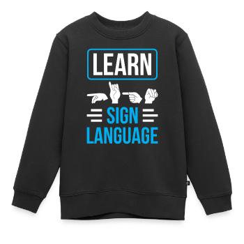 Gebärdensprache Lernen Gestik Gebärden Awareness - Kinder Premium Organic Sweatshirt - Schwarz - Vorne - AI Model Kid Female (0cm)