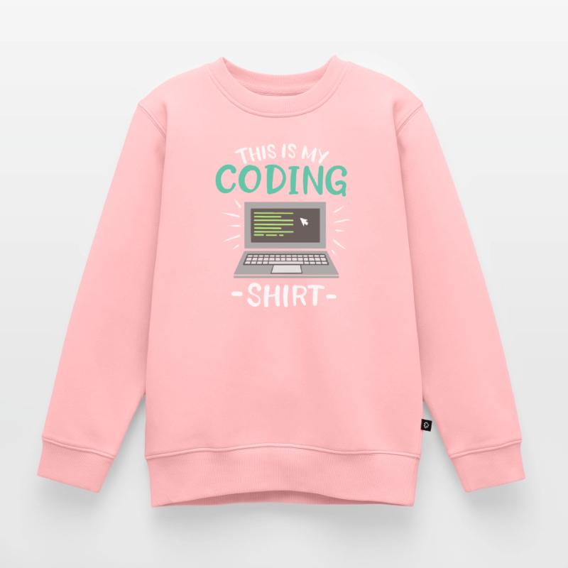 This is my Coding Shirt Coder Kids Premium Organic Sweatshirt