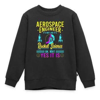 Luft- Und Raumfahrtingenieur Es Ist Wie - Kinder Premium Organic Sweatshirt - Schwarz - Vorne - AI Model Kid Female (0cm)
