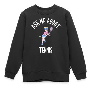 Posez-moi des questions sur le tennis - Sweat Premium enfant bio - noir - Devant - AI Model Kid Female (0cm)