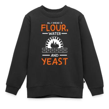 Tout ce dont j'ai besoin, c'est de l'eau de farine et de la levure pour faire de la pizza - Sweat Premium enfant bio - noir - Devant - AI Model Kid Female (0cm)