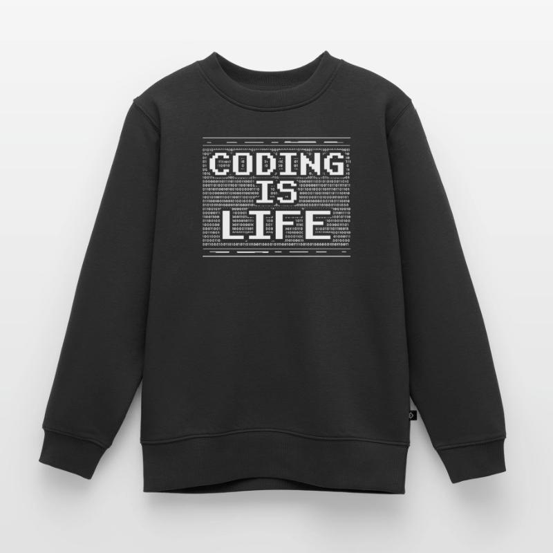 Coding Ist Leben Coder Code Programmierer Kinder Premium Organic Sweatshirt