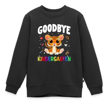 Goodbye Kindergarten Tiger Einschulung Schule - Kinder Premium Organic Sweatshirt - Schwarz - Vorne - AI Model Kid Female (0cm)