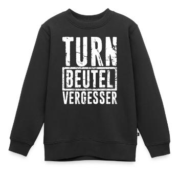 Turnbeutel Vergesser Für Den Turnunterricht Sportu - Kinder Premium Organic Sweatshirt - Schwarz - Vorne - AI Model Kid Female (0cm)