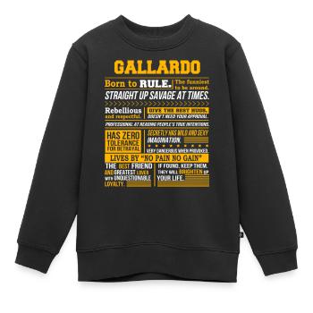 Gallardo Name Shirt Gallardo Born To Rule - Kinder Premium Organic Sweatshirt - Schwarz - Vorne - AI Model Kid Female (0cm)