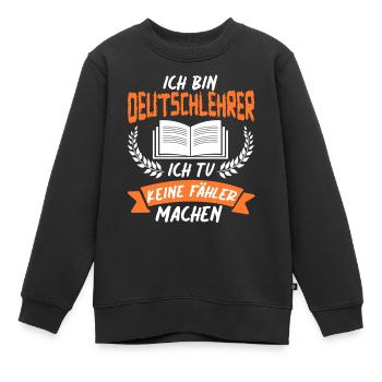 Ich Bin Deutschlehrer Schule Grammatik Grammatiker - Kinder Premium Organic Sweatshirt - Schwarz - Vorne - AI Model Kid Female (0cm)