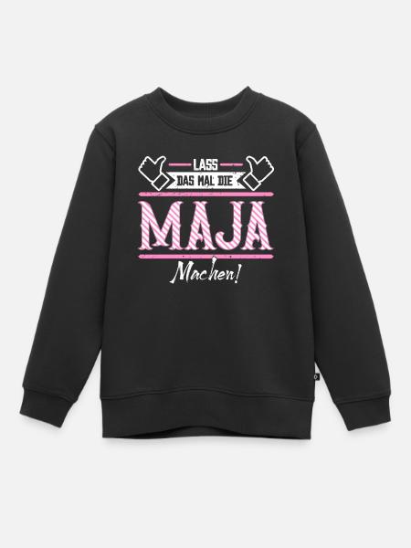 Maja Geschenkidee Geschenk Geburtstag - Kinder Premium Organic Sweatshirt - Schwarz