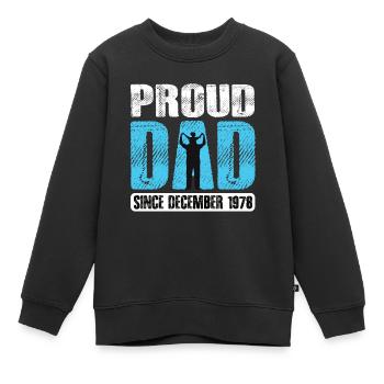 Proud Dad Since December 1978 - Kinder Premium Organic Sweatshirt - Schwarz - Vorne - AI Model Kid Female (0cm)