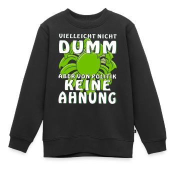Peut-être pas stupide mais pas de t-shirt - Sweat Premium enfant bio - noir - Devant - AI Model Kid Female (0cm)