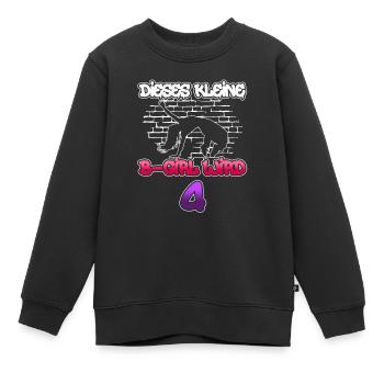 Dieses Kleine B-Girl Wird 4 - Breakdance - Kinder Premium Organic Sweatshirt - Schwarz - Vorne - AI Model Kid Female (0cm)