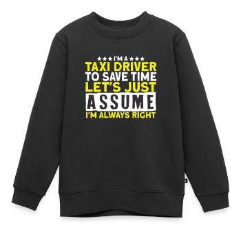 Im a Taxi Driver Taxi Taxifahrer - Kinder Premium Organic Sweatshirt - Schwarz - Vorne - AI Model Kid Female (0cm)