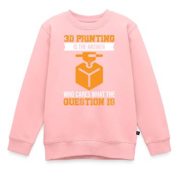 L’impression 3D est la réponse qui se soucie de ce que la quête - Sweat Premium enfant bio - rose - Devant - AI Model Kid Female (0cm)