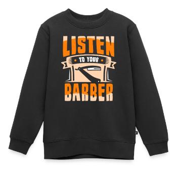 Écoutez votre salon de coiffure Barber Barber - Sweat Premium enfant bio - noir - Devant - AI Model Kid Female (0cm)