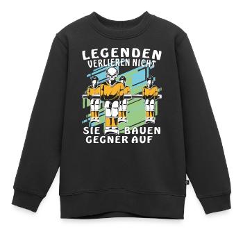 TISCHFUSSBALL LEGENDEN VERLIEREN NICHT - Kinder Premium Organic Sweatshirt - Schwarz - Vorne - AI Model Kid Female (0cm)