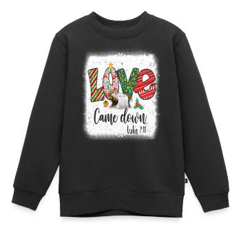 Love Came Down Luke 211 Baby Jesus Christmas - Kinder Premium Organic Sweatshirt - Schwarz - Vorne - AI Model Kid Female (0cm)