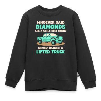 are a girls best friend never owned a lifted truck - Kinder Premium Organic Sweatshirt - Schwarz - Vorne - AI Model Kid Female (0cm)