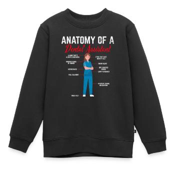 Funny Dental Assistant Anatomy of a Dental Assista - Kinder Premium Organic Sweatshirt - Schwarz - Vorne - AI Model Kid Female (0cm)