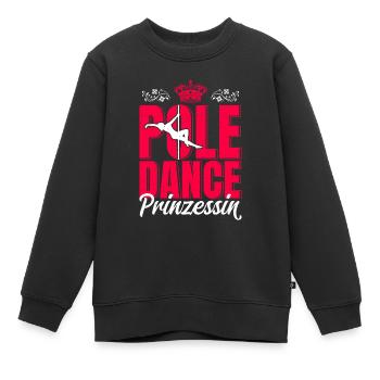 Pole Dance Prinzessin - Kinder Premium Organic Sweatshirt - Schwarz - Vorne - AI Model Kid Female (0cm)