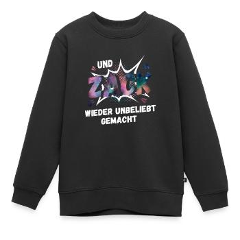Und Zack wieder unbeliebt gemacht - Kinder Premium Organic Sweatshirt - Schwarz - Vorne - AI Model Kid Female (0cm)