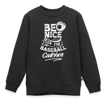 Soyez gentil avec le baseball receveur de baseball - Sweat Premium enfant bio - noir - Devant - AI Model Kid Female (0cm)