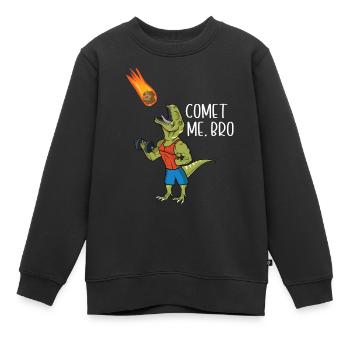 Comet Me Bro Funny T-Rex Dinosaur Pun Gym Workout - Kids Premium Organic Sweatshirt - black - Front - AI Model Kid Female (0cm)