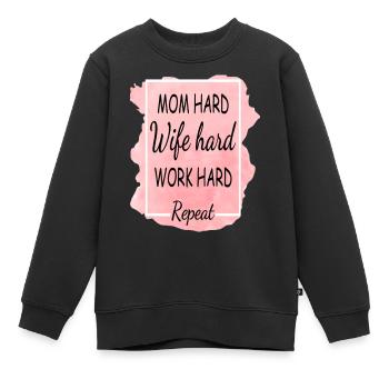 Maman Femme Dur Dur Travail Dur Répéter - Sweat Premium enfant bio - noir - Devant - AI Model Kid Female (0cm)