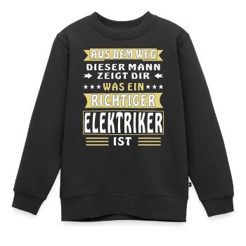 WAS EIN RICHTIGER ELEKTRIKER IST - Kinder Premium Organic Sweatshirt - Schwarz - Vorne - AI Model Kid Female (0cm)