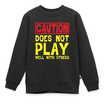 Attention, ne joue pas bien avec les autres 32 - Sweat Premium enfant bio - noir - Devant - AI Model Kid Female (0cm)