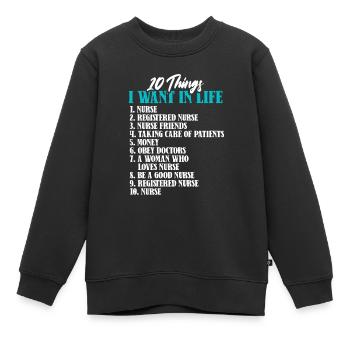 10 Things Nurse Life Skills Nursing - Kinder Premium Organic Sweatshirt - Schwarz - Vorne - AI Model Kid Female (0cm)