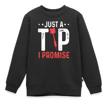 Just A Tip I Promise Dart Trikot Dartmannschaft - Kinder Premium Organic Sweatshirt - Schwarz - Vorne - AI Model Kid Female (0cm)