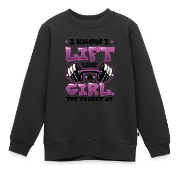 Ich Weiß, Dass Ich Wie Ein Mädchen Hebe - Kinder Premium Organic Sweatshirt - Schwarz - Vorne - AI Model Kid Female (0cm)