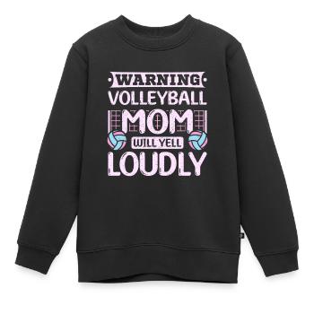 Volleyball mom will yell loudly - Kids Premium Organic Sweatshirt - black - Front - AI Model Kid Female (0cm)