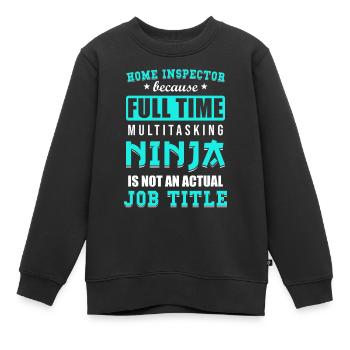 Building inspector Spruch - Kids Premium Organic Sweatshirt - black - Front - AI Model Kid Female (0cm)