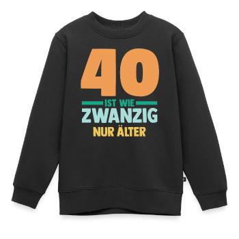 Vierzig 40 Jahre Vierzigster Geburtstag - Kinder Premium Organic Sweatshirt - Schwarz - Vorne - AI Model Kid Female (0cm)