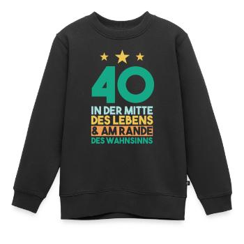Vierzig Vierzigster 40 Jahre Geburtstag - Kinder Premium Organic Sweatshirt - Schwarz - Vorne - AI Model Kid Female (0cm)