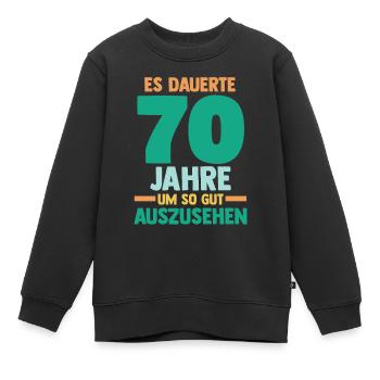 Siebzig Siebzigster 70 Jahre Geburtstag - Kinder Premium Organic Sweatshirt - Schwarz - Vorne - AI Model Kid Female (0cm)