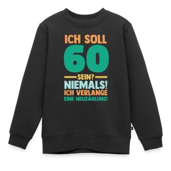 Sechszig 60 Jahre Sechszehnter Geburtstag - Kinder Premium Organic Sweatshirt - Schwarz - Vorne - AI Model Kid Female (0cm)