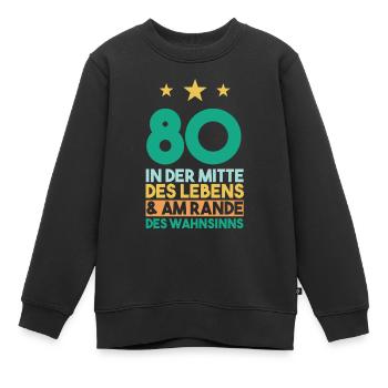 Achtzig Achtzigster 80 Jahre Geburtstag - Kinder Premium Organic Sweatshirt - Schwarz - Vorne - AI Model Kid Female (0cm)