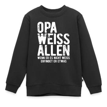 Opa weiss alles - Wenn er es nicht weiss erfindet - Kinder Premium Organic Sweatshirt - Schwarz - Vorne - AI Model Kid Female (0cm)