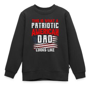 So Sieht Patriotischer Amerikanischer Vater Aus - Kinder Premium Organic Sweatshirt - Schwarz - Vorne - AI Model Kid Female (0cm)
