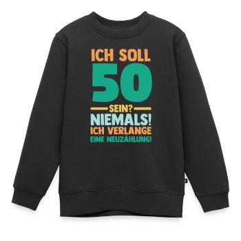 Fünfzig 50 Jahre Fünfzigster Geburtstag - Kinder Premium Organic Sweatshirt - Schwarz - Vorne - AI Model Kid Female (0cm)