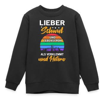 LGBTQ Gay Pride Regenbogen Lieber Schwul Und - Kinder Premium Organic Sweatshirt - Schwarz - Vorne - AI Model Kid Female (0cm)