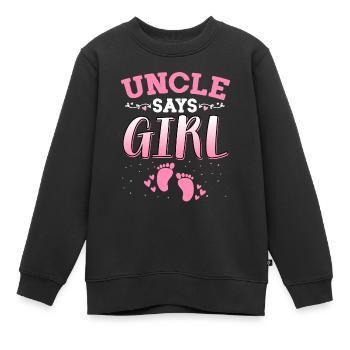 Onkel sagt, Mädchen Geschlecht enthüllt neugeborenes Mädchen Baby - Kinder Premium Organic Sweatshirt - Schwarz - Vorne - AI Model Kid Female (0cm)