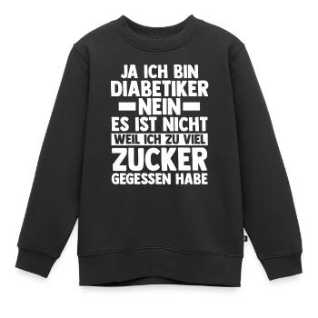 Diabetes Diabetiker - Kinder Premium Organic Sweatshirt - Schwarz - Vorne - AI Model Kid Female (0cm)