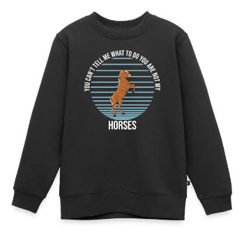 Vous ne pouvez pas me dire quoi faire Vous n'êtes pas mes chevaux - Sweat Premium enfant bio - noir - Devant - AI Model Kid Female (0cm)