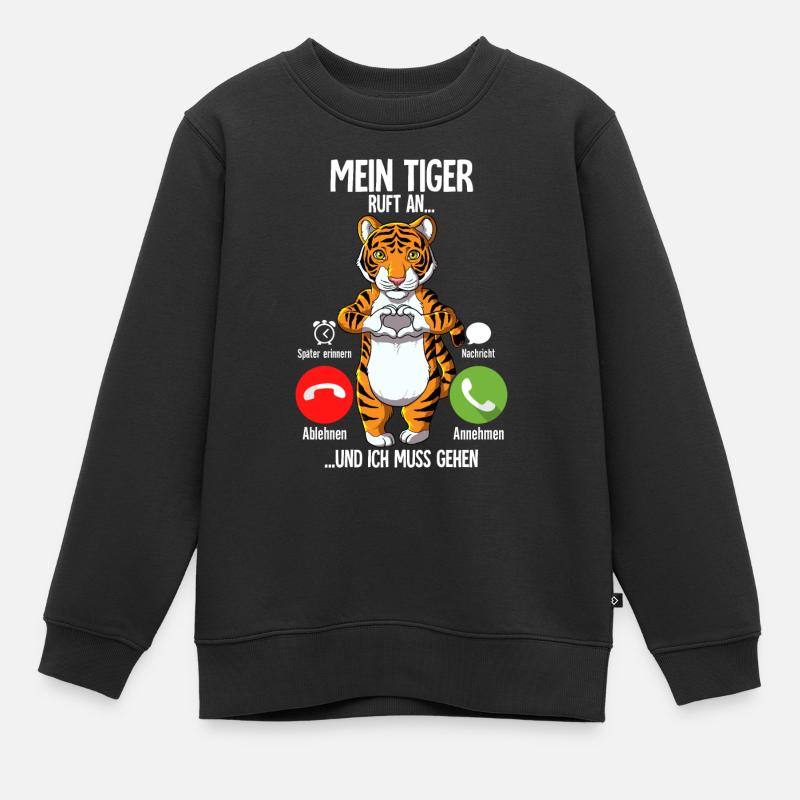 Mein Tiger Ruft An - Kinder Premium Organic Sweatshirt - Schwarz