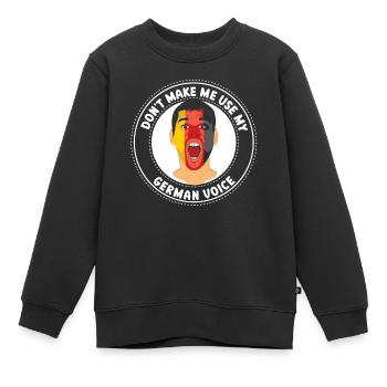 Zwinge Mich Nicht Meine Deutsche Stimme Deutsch - Kinder Premium Organic Sweatshirt - Schwarz - Vorne - AI Model Kid Female (0cm)