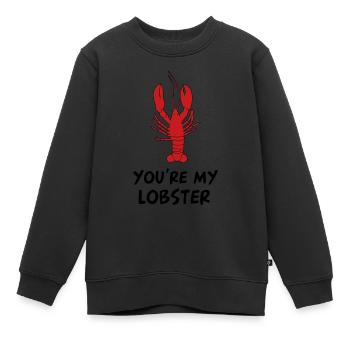 You`re My lobster - Du bist mein Hummer - Kinder Premium Organic Sweatshirt - Schwarz - Vorne - AI Model Kid Female (0cm)