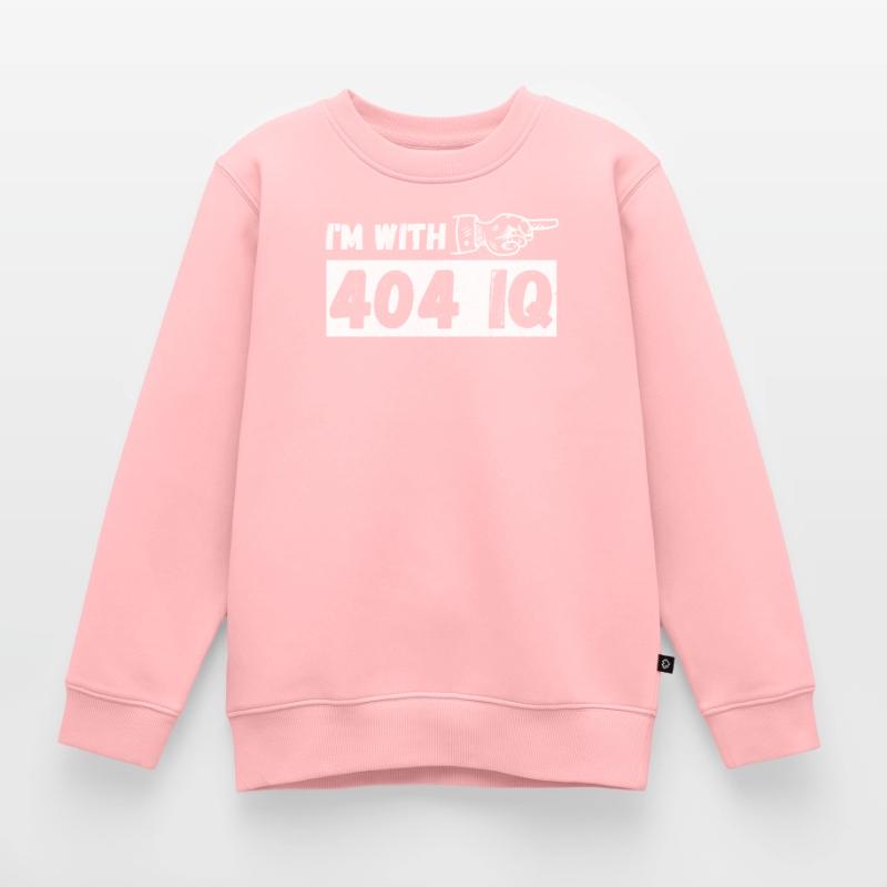 I'm with Stupid 404 Error Programmer Coding Kinder Premium Organic Sweatshirt