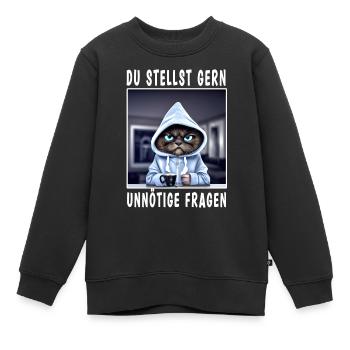 Du stellst gern unnötige Fragen - Kinder Premium Organic Sweatshirt - Schwarz - Vorne - AI Model Kid Female (0cm)